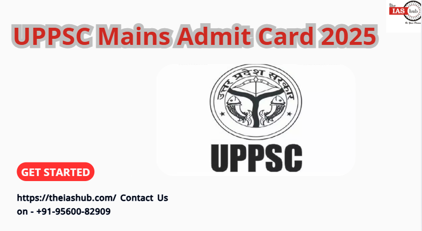 UPPSC Mains Admit Card 2025