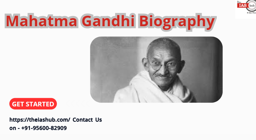 Mahatma Gandhi Biography