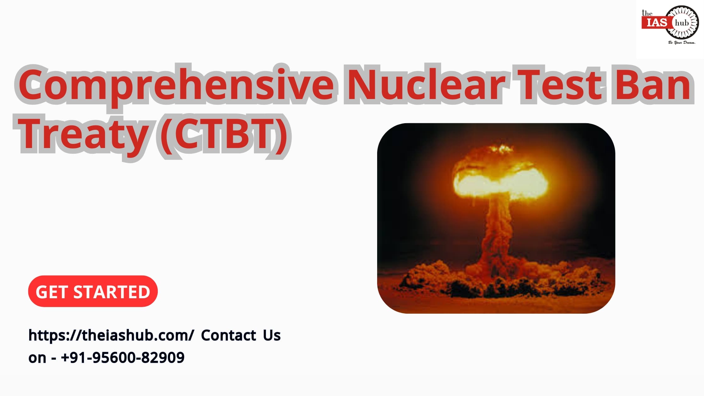 Comprehensive Nuclear Test Ban Treaty (CTBT)